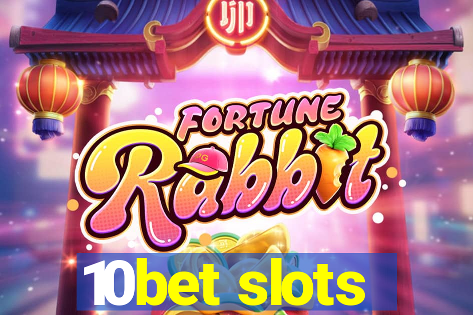 10bet slots